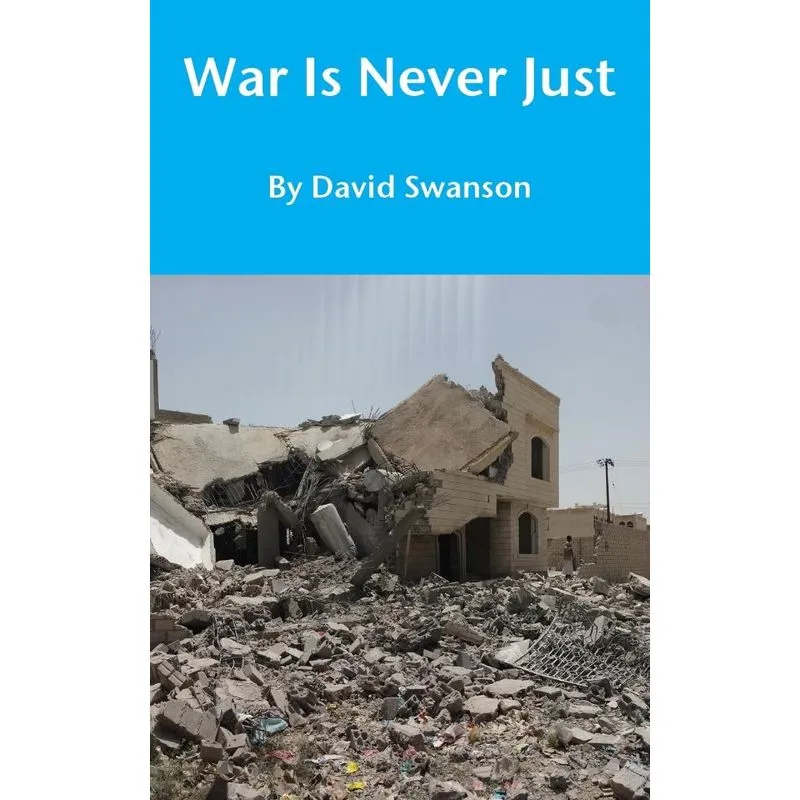 War Is Never Just