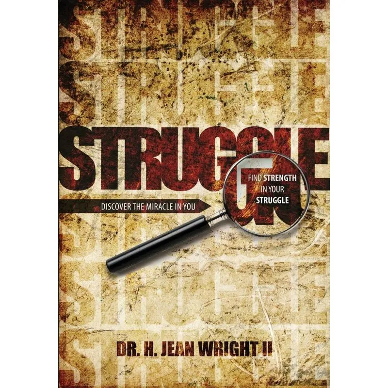 Find Strength in Your Struggle