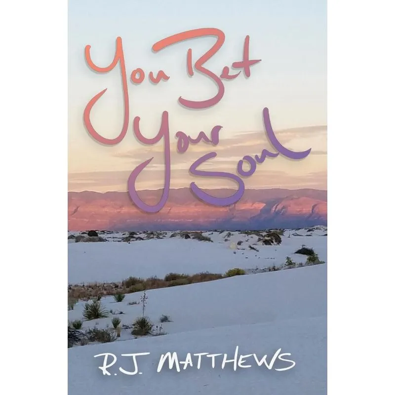 You Bet Your Soul