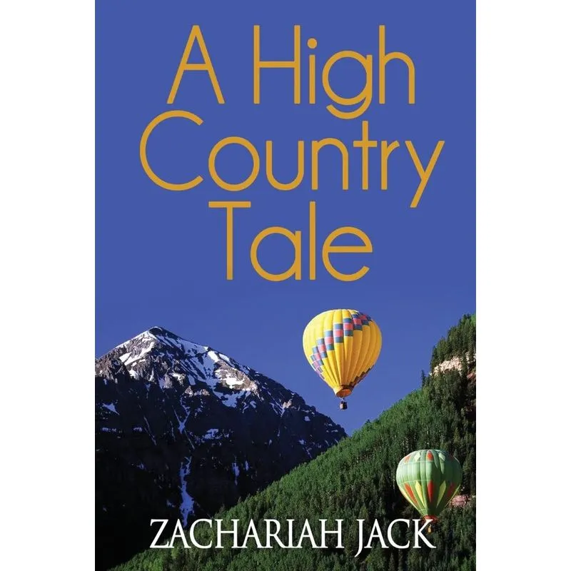 A High Country Tale
