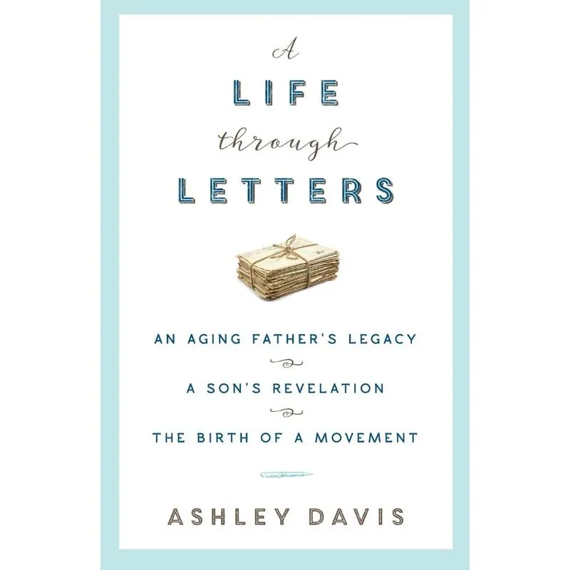 A Life Through Letters