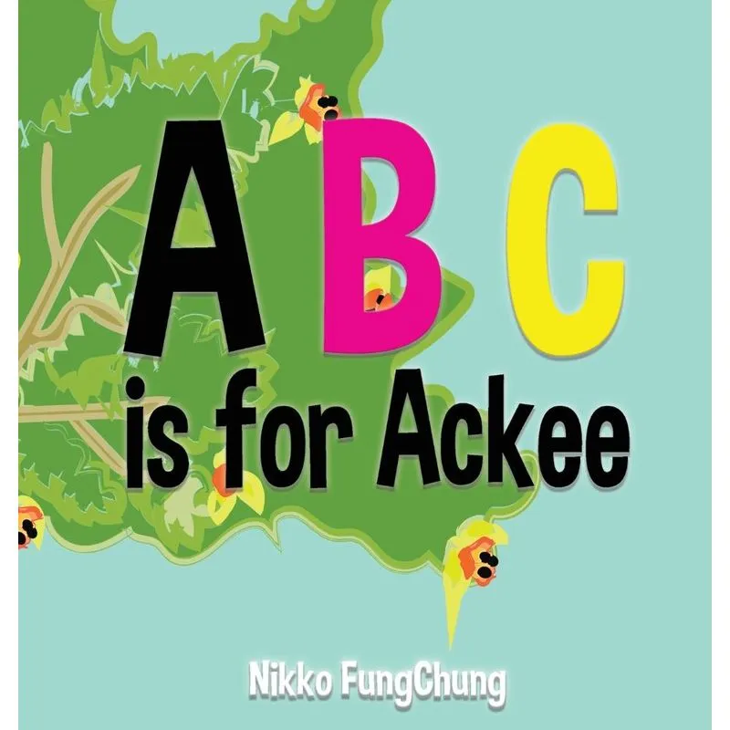 A Is For Ackee
