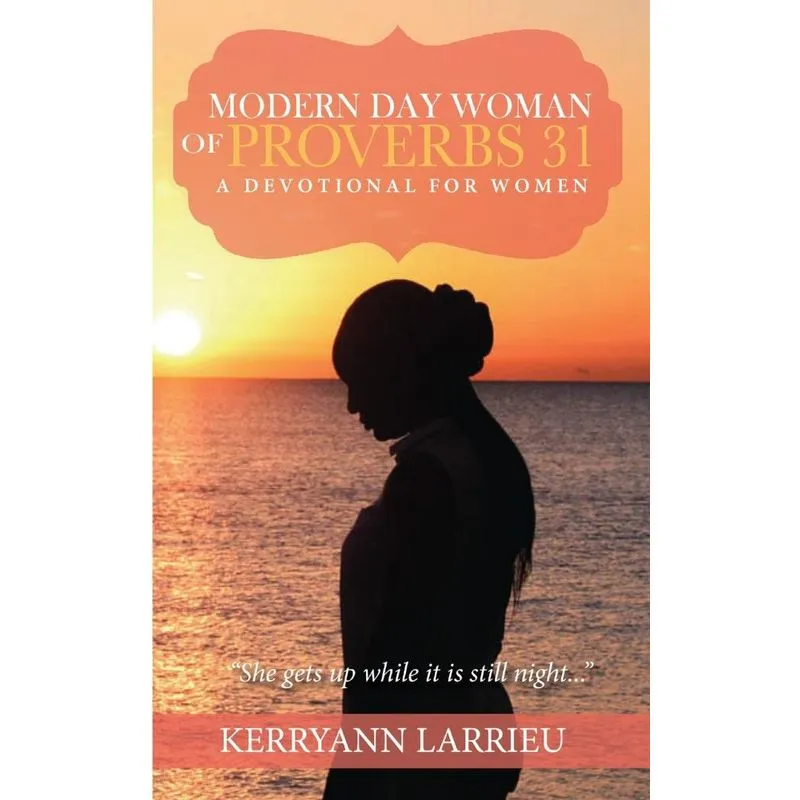 Modern Day Woman Of Proverbs 31