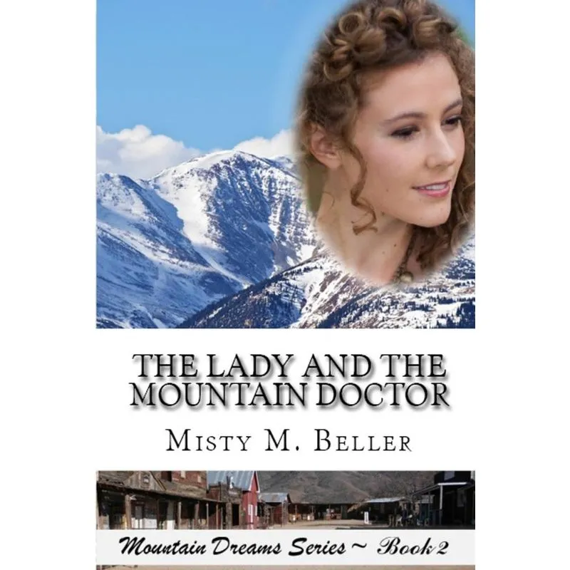 The Lady and the Mountain Doctor