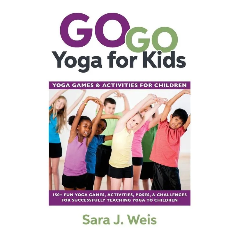 Go Go Yoga for Kids