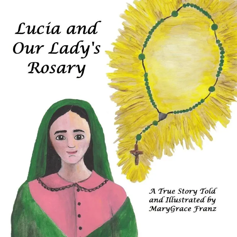 Lucia and Our Ladys Rosary