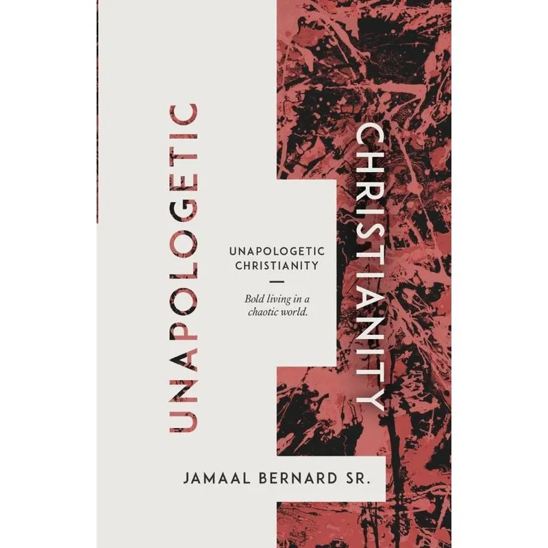 Unapologetic Christianity