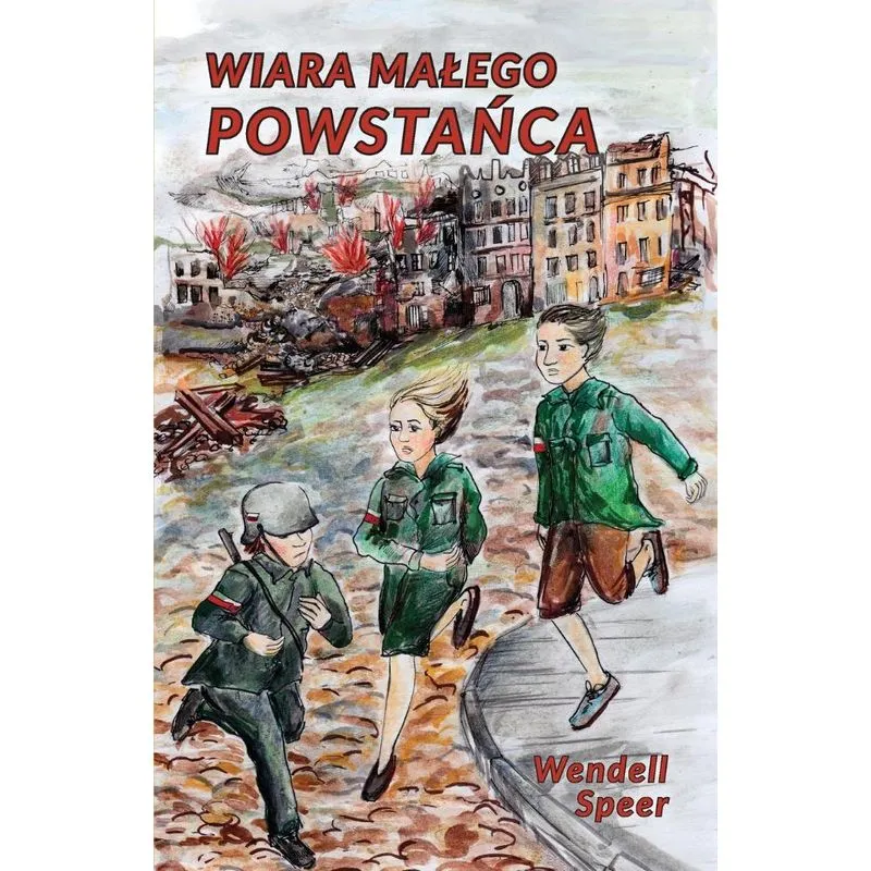 Wiara Malego Powstanca