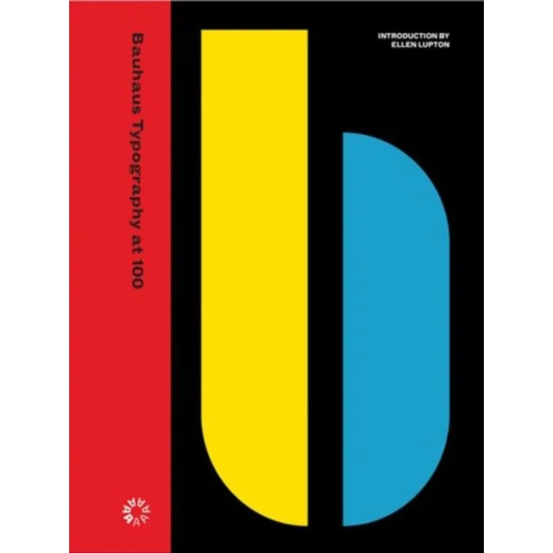 BAUHAUS TYPOGRAPHY AT 100