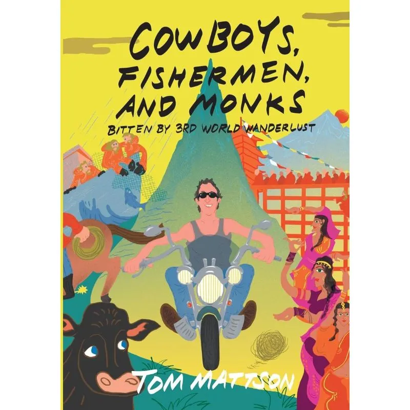 Cowboys, Fishermen, and Monks