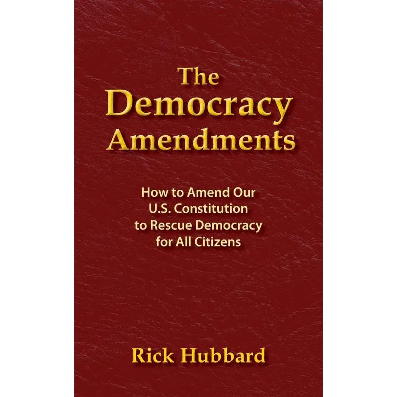 THE DEMOCRACY AMENDMENTS