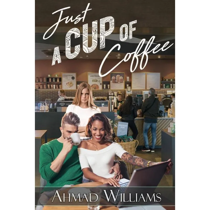 JUST A CUP OF COFFEE