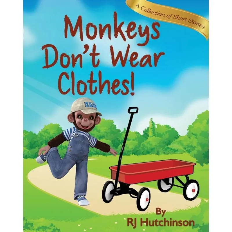 Monkeys Dont Wear Clothes!