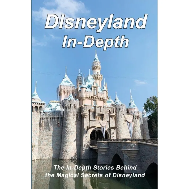 Disneyland In-Depth