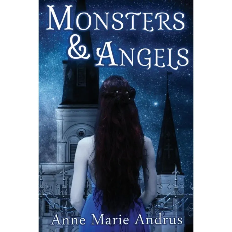 Monsters & Angels