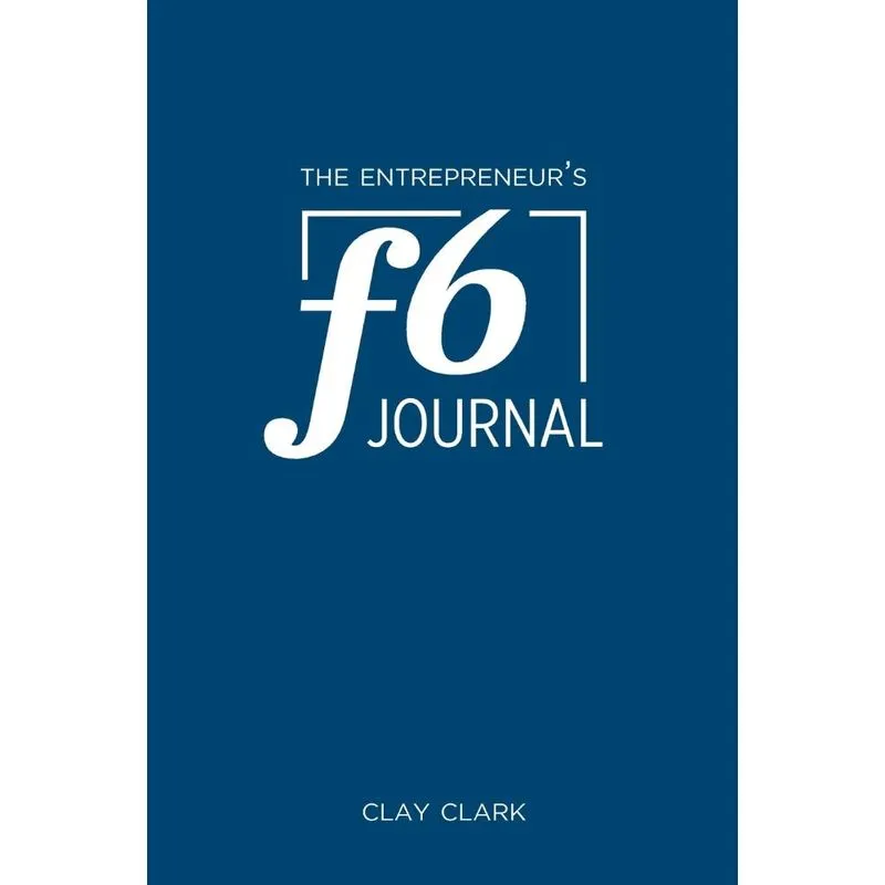 The Entrepreneurs F6 Journal