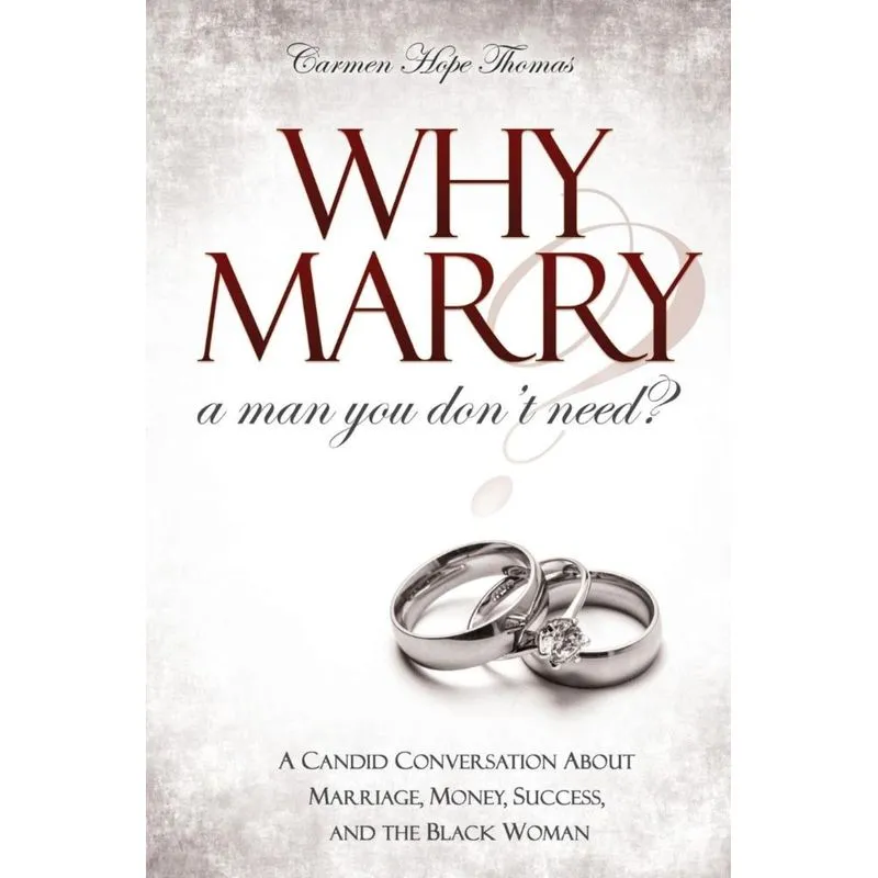 Why Marry a Man You Dont Need