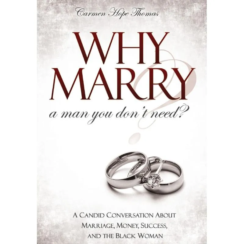 Why Marry a Man You Dont Need