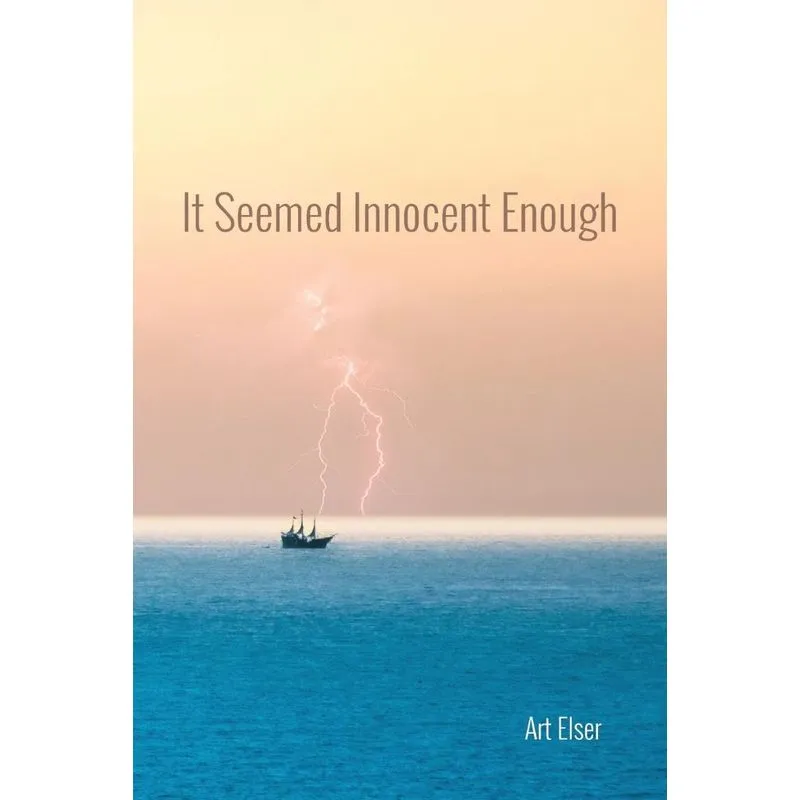 It Seemed Innocent Enough