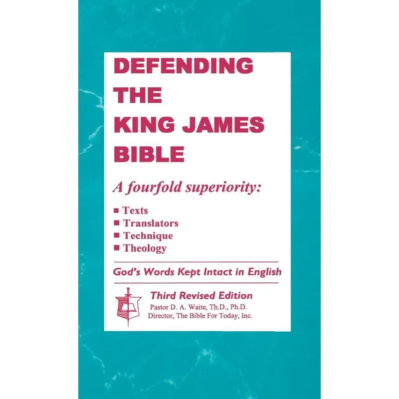 Defending the King James Bible