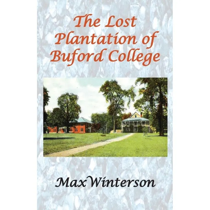 The Lost Plantation of Buford College