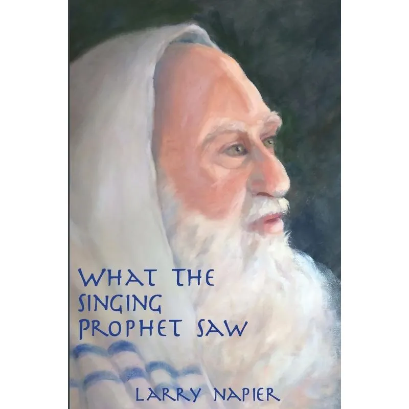 What the Singing Prophet Saw