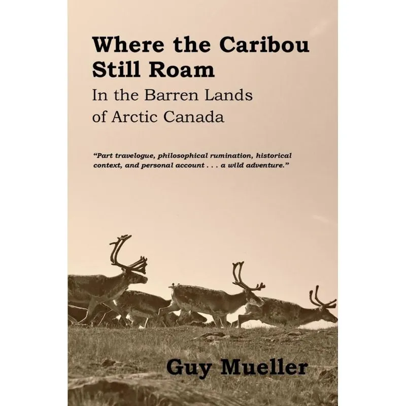 Where the Caribou Still Roam