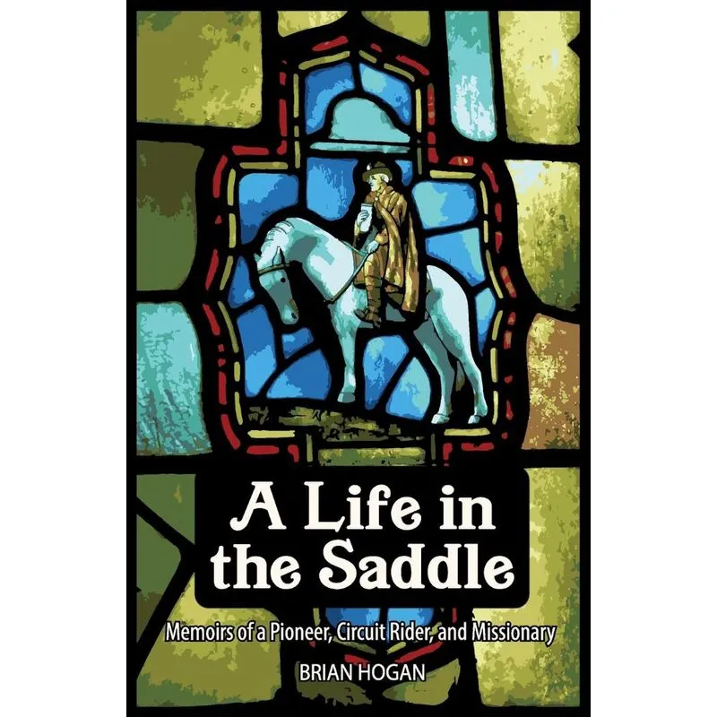 A LIFE IN THE SADDLE