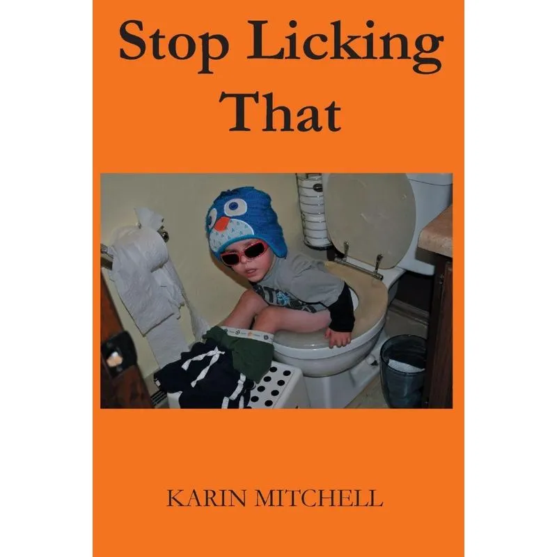 Stop Licking That