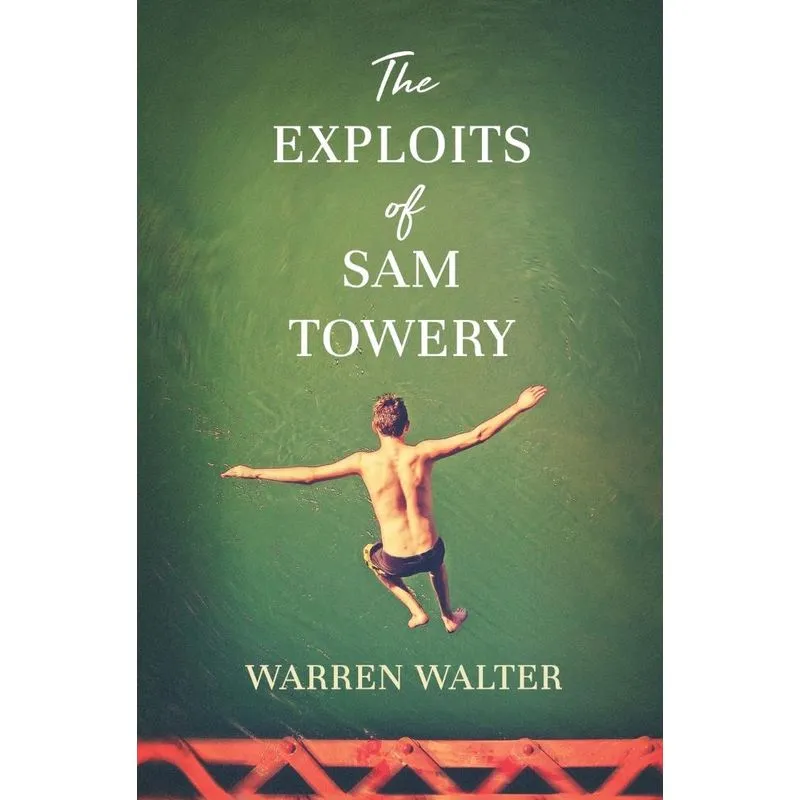 The Exploits of Sam Towery