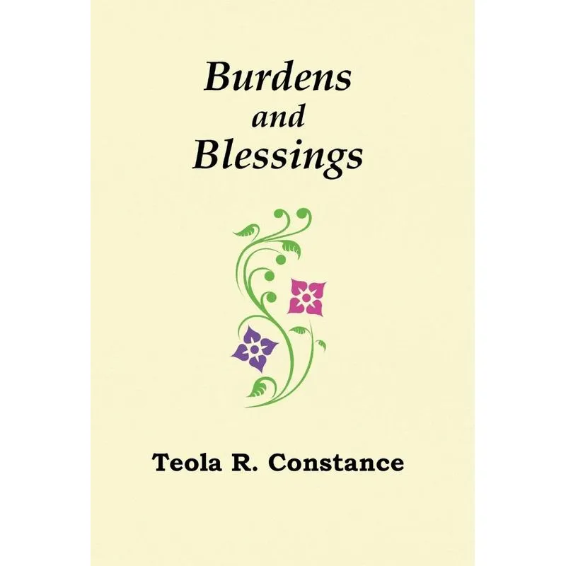 Burdens and Blessings