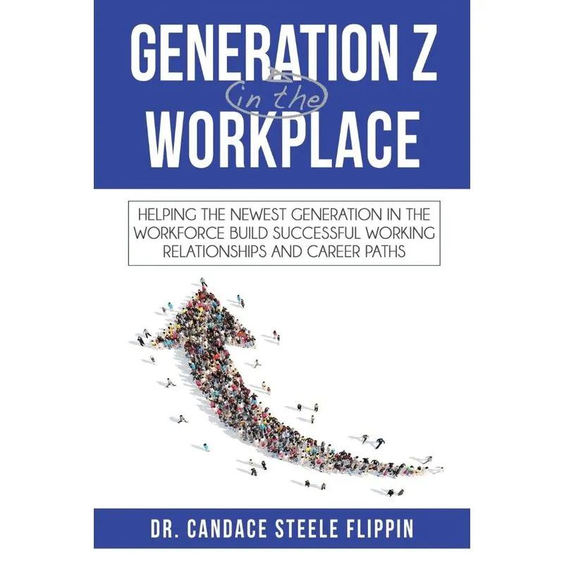 Generation Z In The Workplace