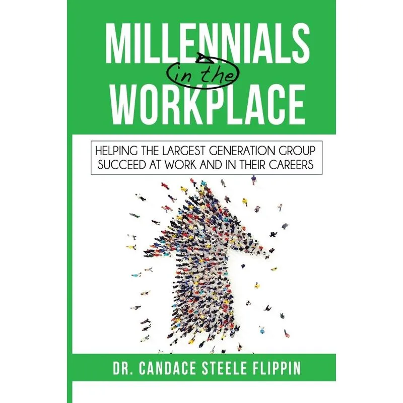 Millennials in the Workplace