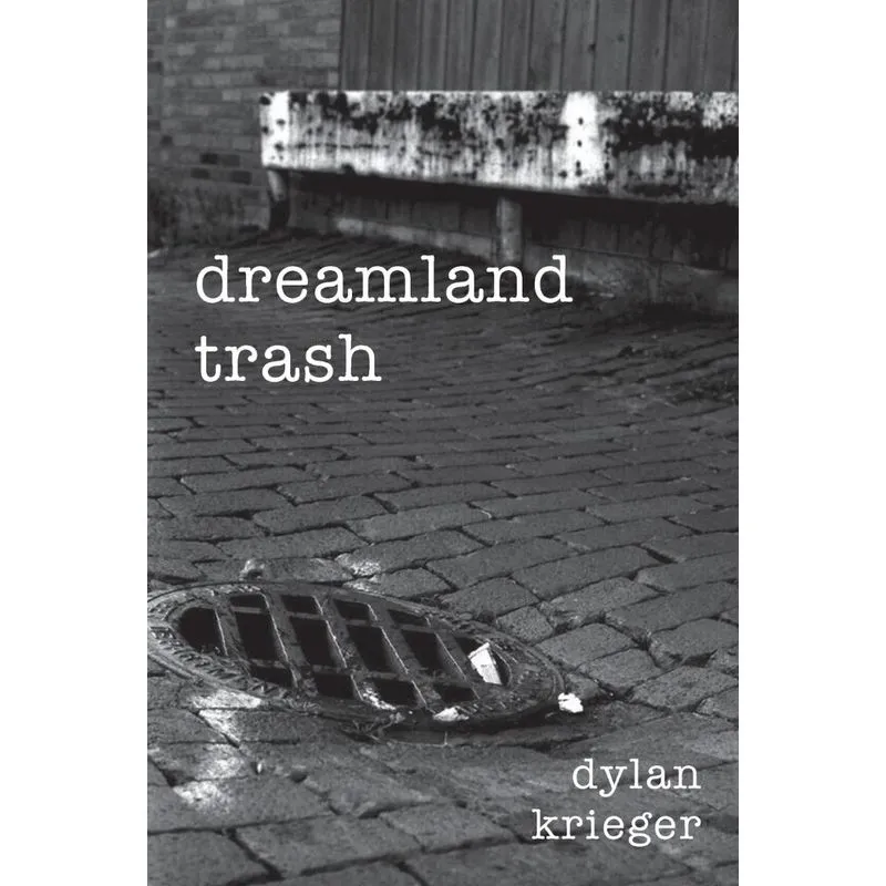 dreamland trash