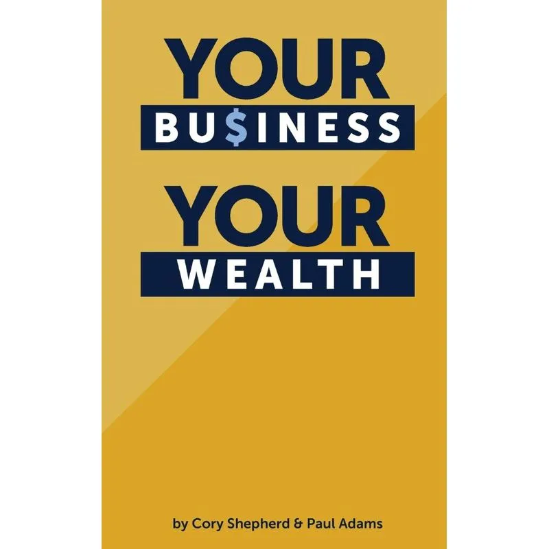Your Business Your Wealth