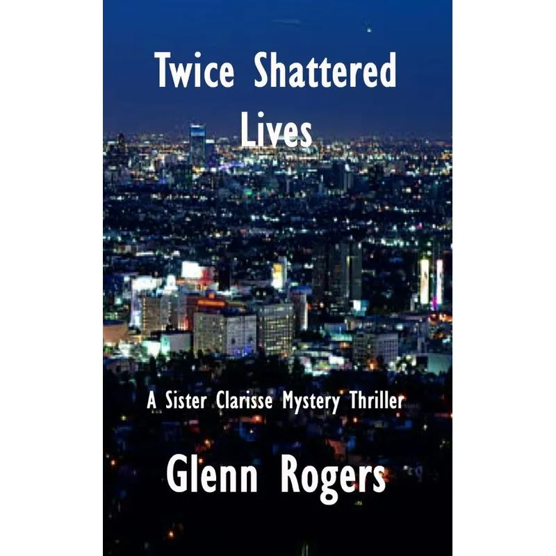 Twice Shattered Lives