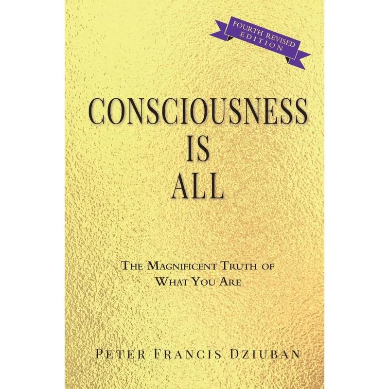 Consciousness Is All