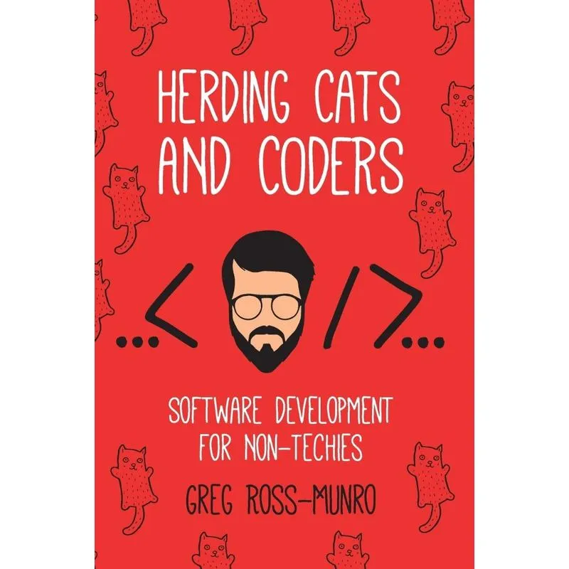 Herding Cats and Coders