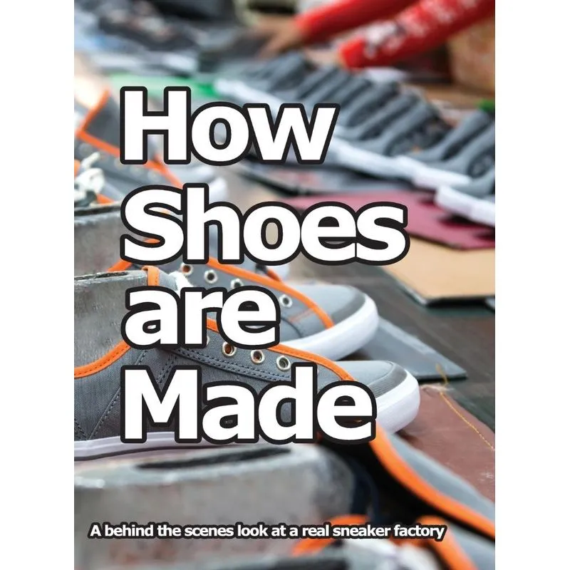 How Shoes are Made