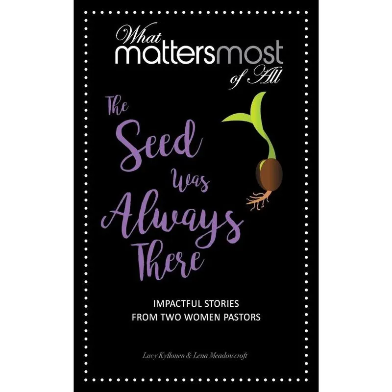 The Seed Was Always There