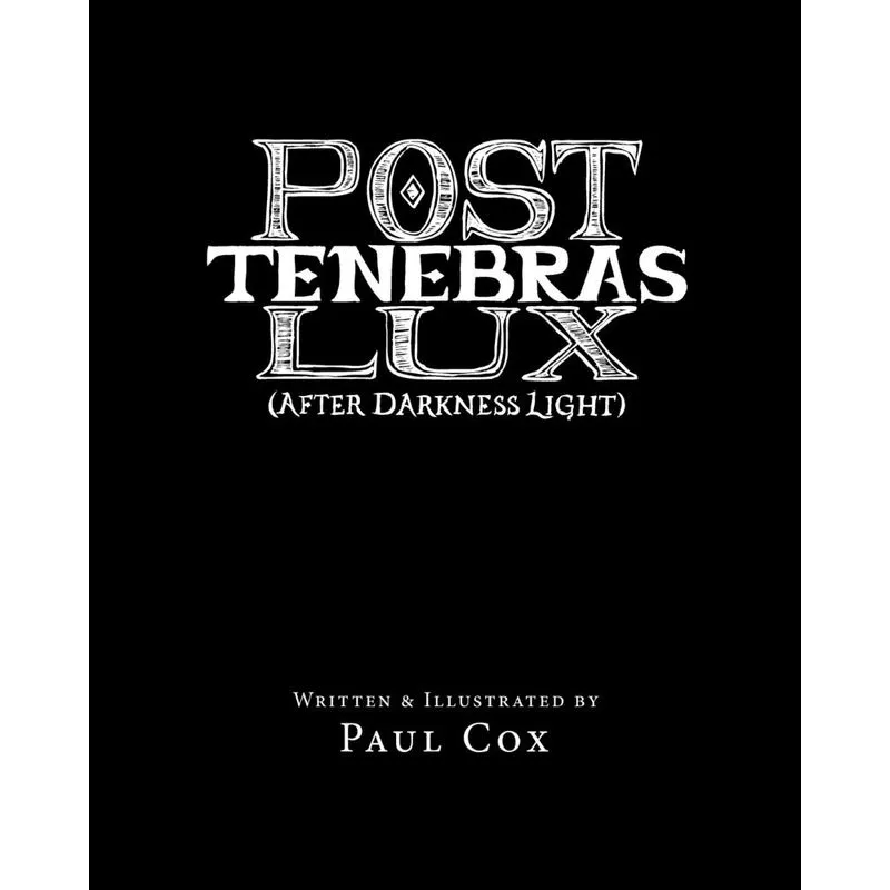 Post Tenebras Lux