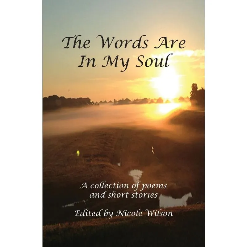 The Words Are In My Soul