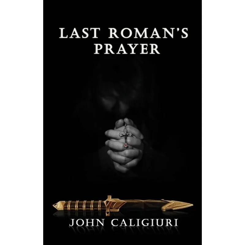Last Romans Prayer