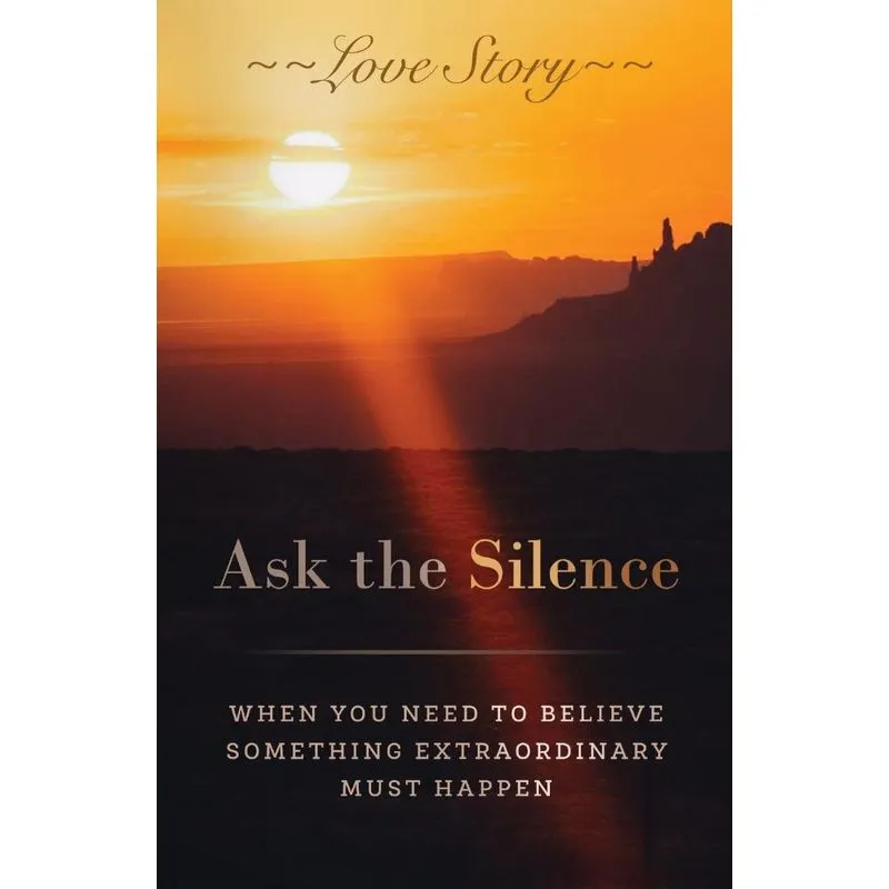 Ask the Silence