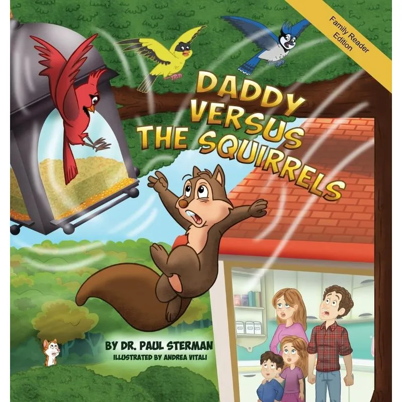 Daddy Versus the Squirrels