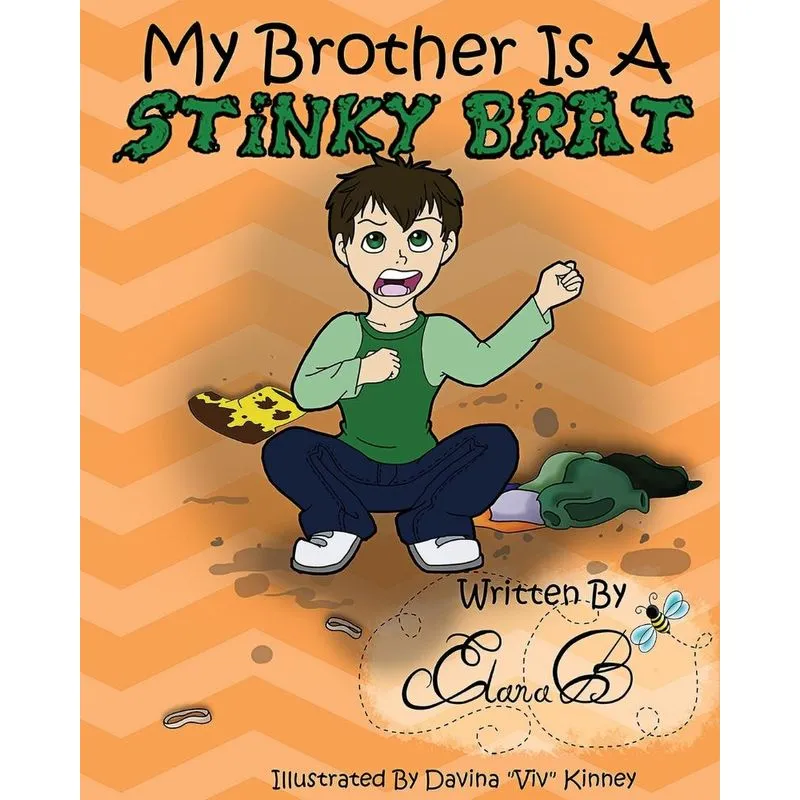 My Brother Is A Stinky Brat
