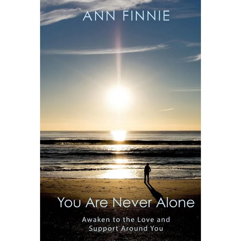 You Are Never Alone