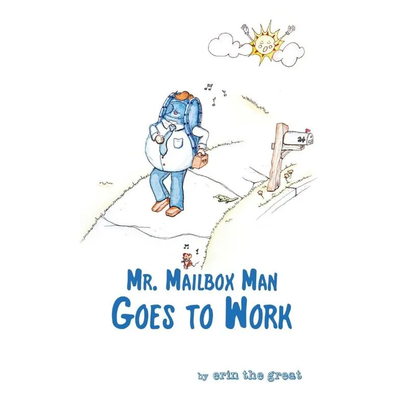 Mr. Mailbox Man Goes to Work