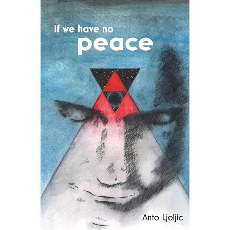 If We Have No Peace