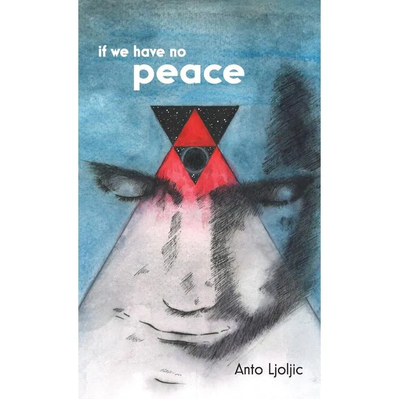 If We Have No Peace